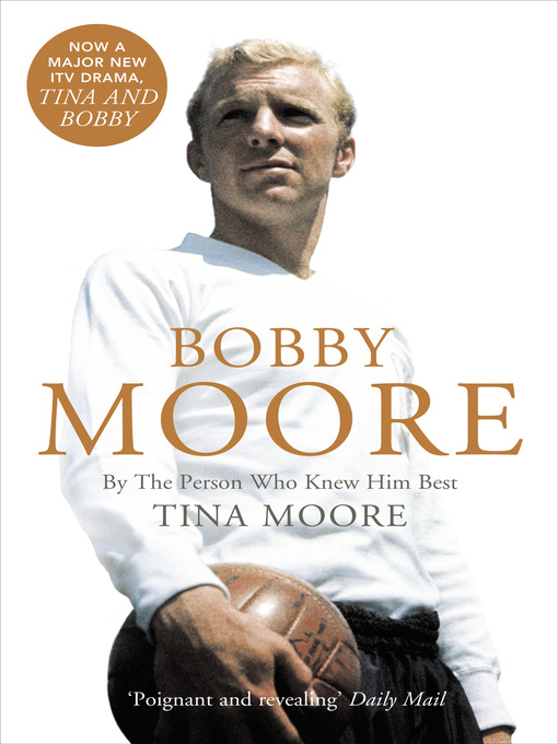 Title details for Bobby Moore by Tina Moore - Available